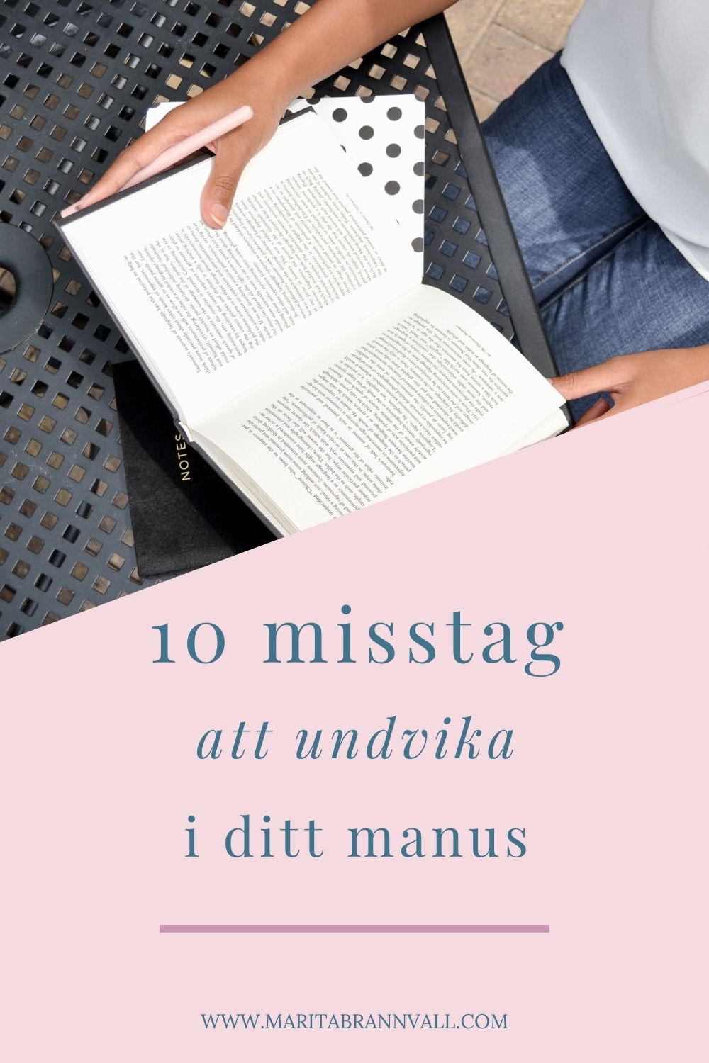 10 misstag i ditt manus - Marita Brännvall