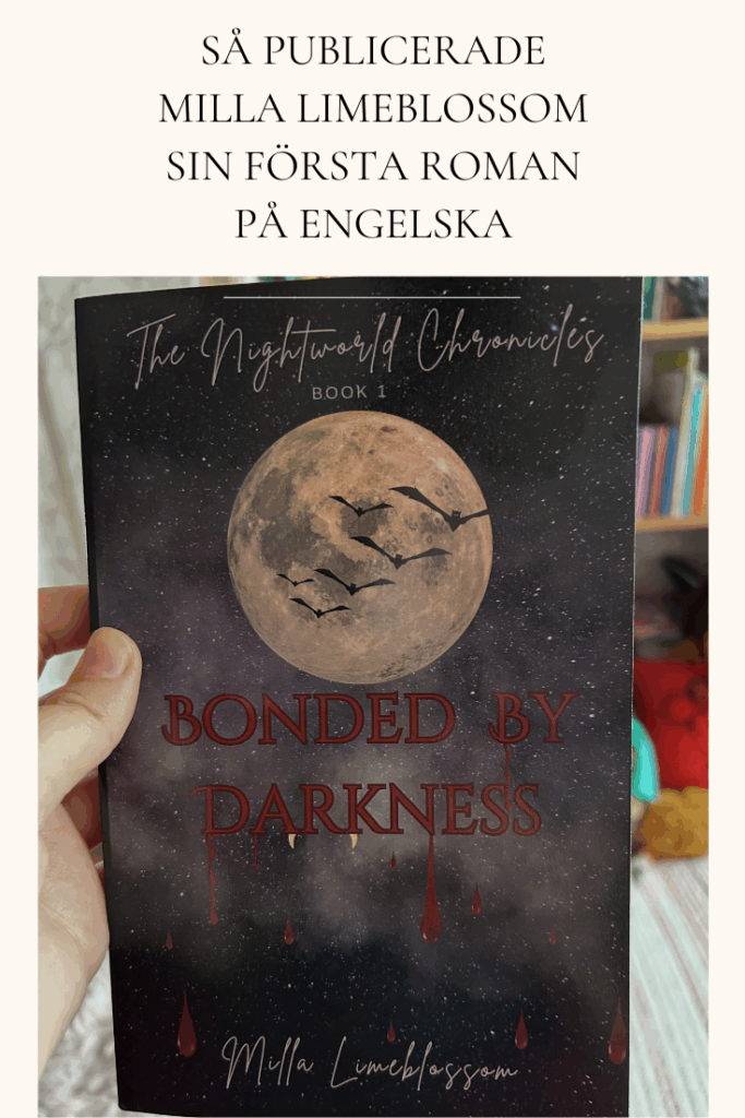 Bild på boken Bonded by Darkness av Milla Limeblossom - Gästblogg hos lektör och skrivcoach Marita Brännvall