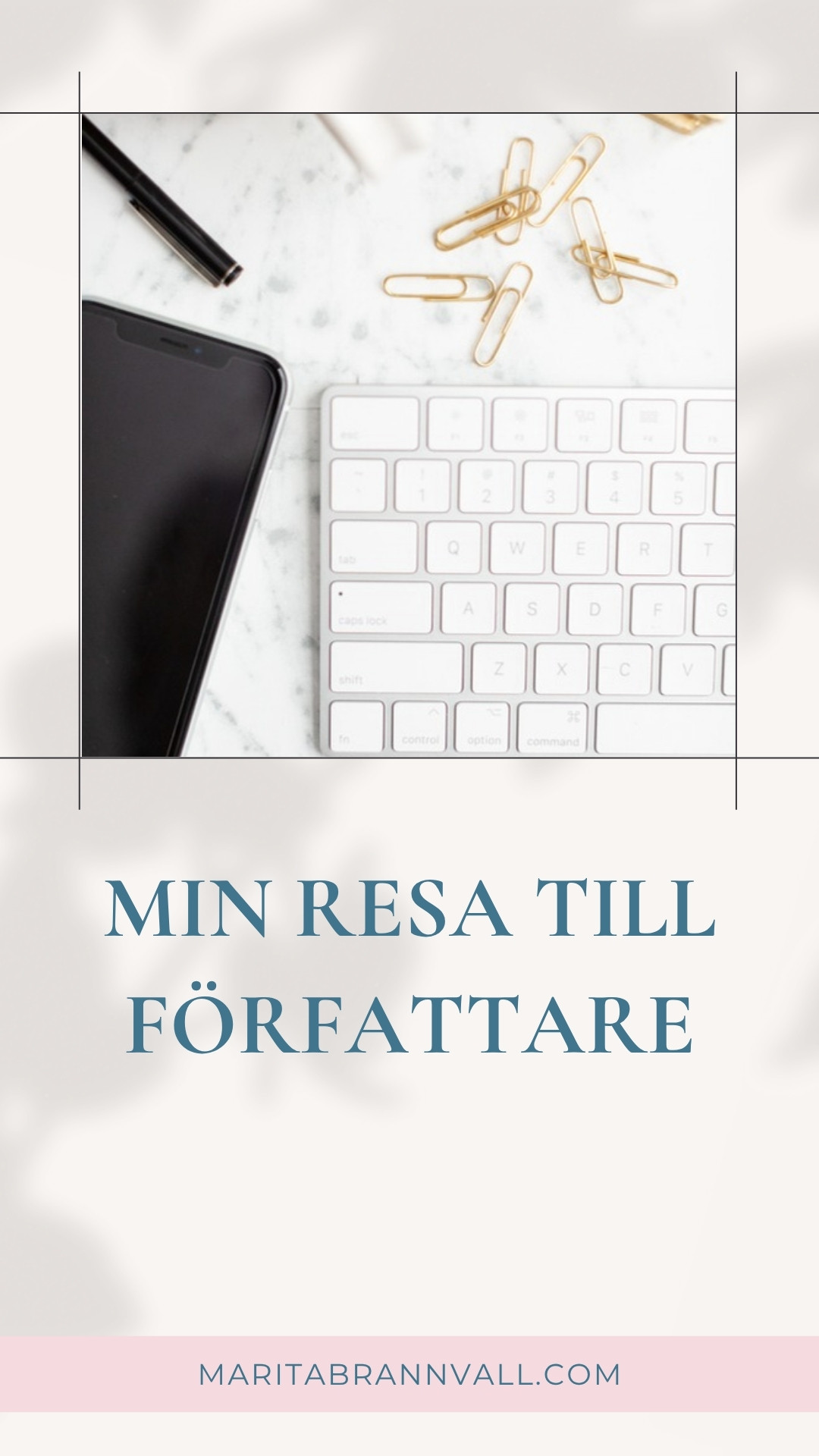 Min resa till författare – Gästblogg av Katrin C Felicitas
